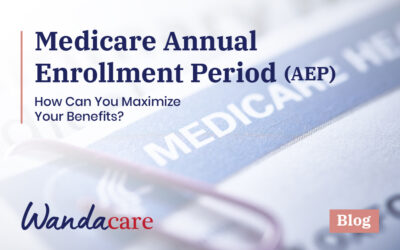 Medicare Annual Enrollment Period (AEP): How Can You Maximize Your Benefits?