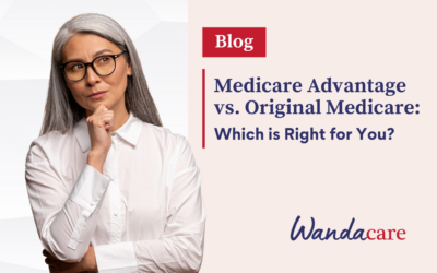 Medicare Advantage vs. Original Medicare: Which is Right for You?