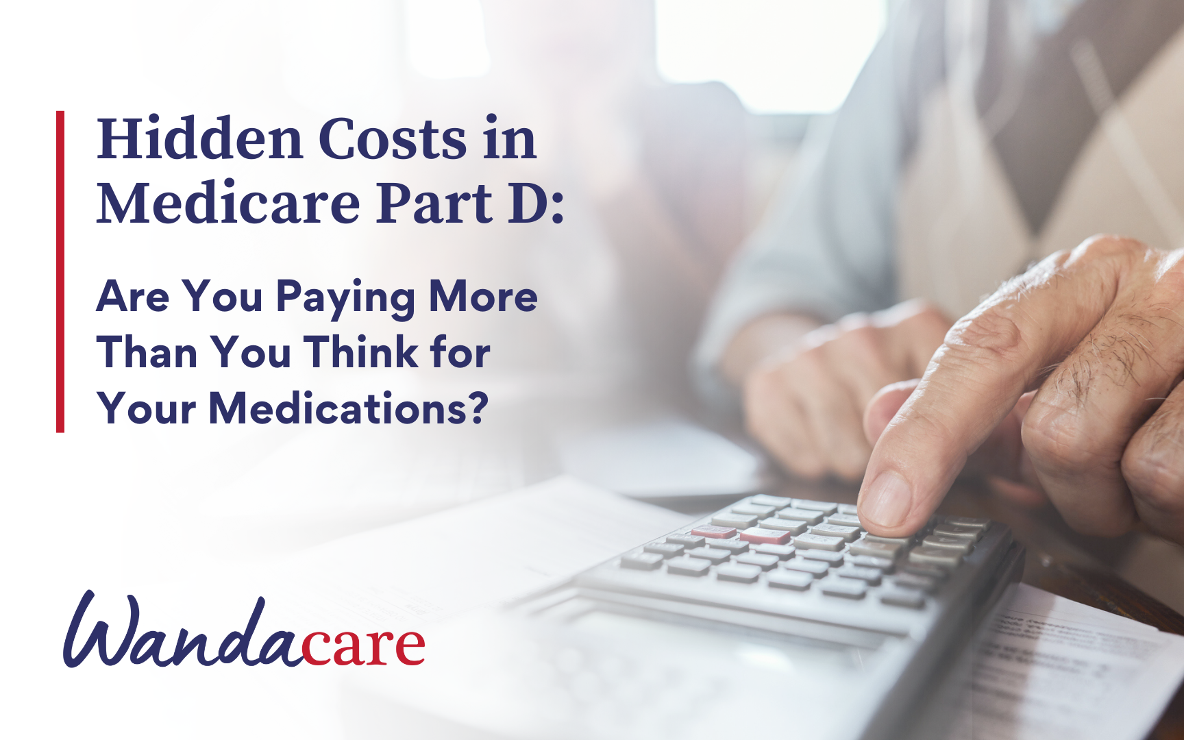 Hidden Costs in Medicare Part D: Are You Paying More Than You Think for Your Medications?