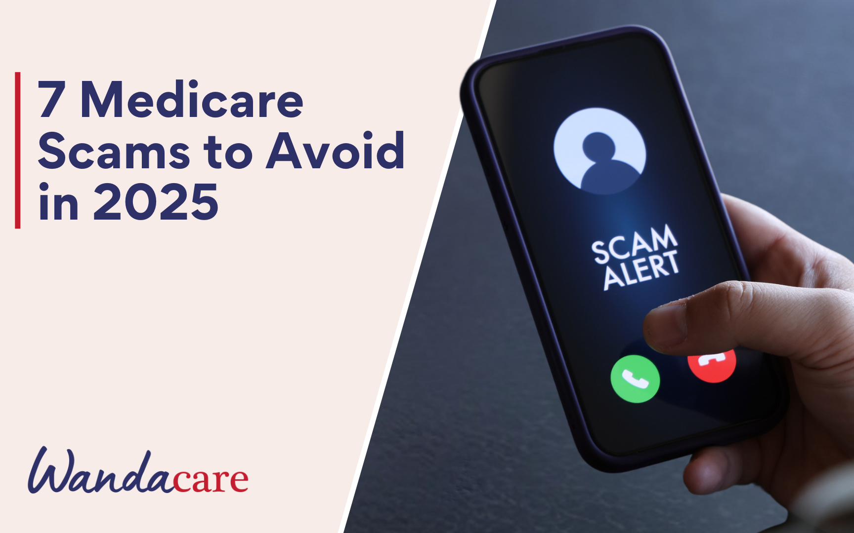 7 Medicare Scams to Avoid in 2025