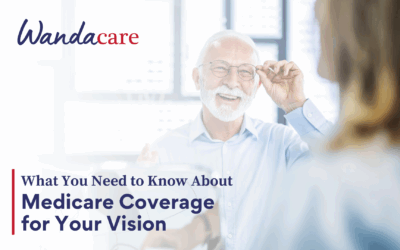 What You Need to Know About Medicare Coverage for Your Vision