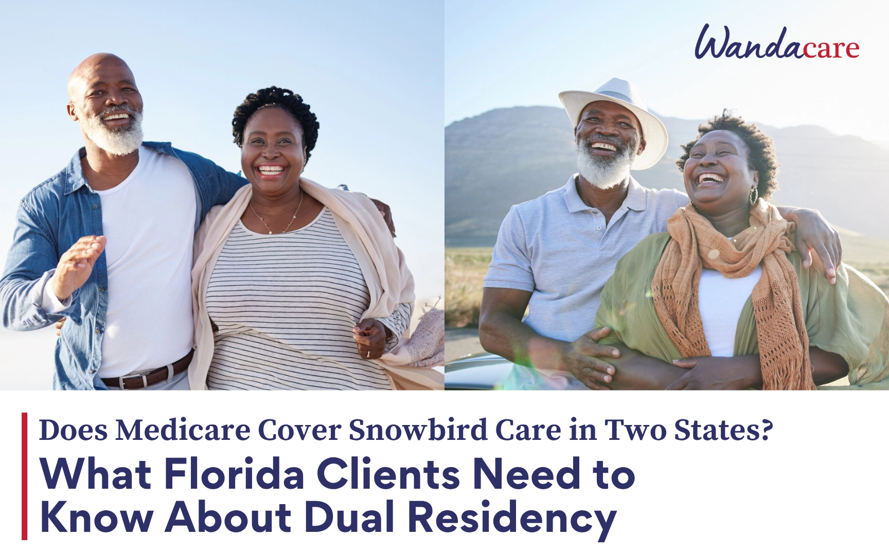 does-medicare-cover-snowbird-care-in-two-states.webp Does Medicare Cover Snowbird Care in Two States? What Florida Clients Need to Know About Dual